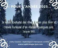 Pour l'année 2025... Je vous souhaite des rêves à n'en plus finir et l'envie furieuse d'en réaliser quelques uns !  Jacques BREL